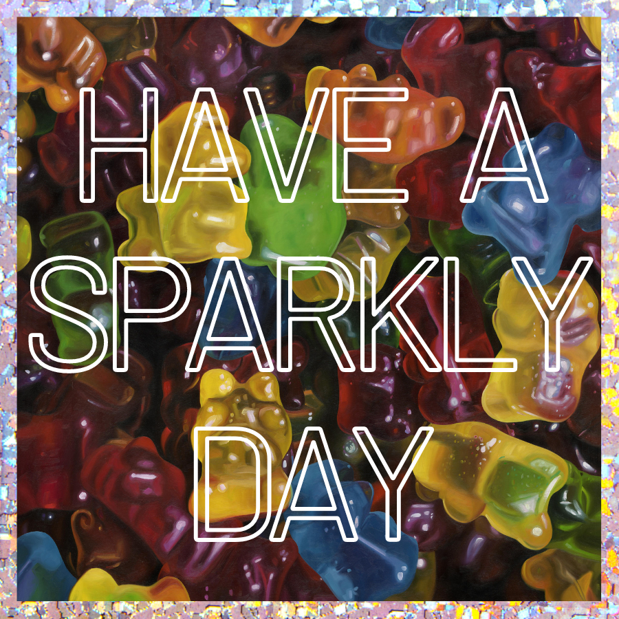 "Have A Sparkly Day" Sticker